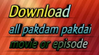 Download pakdam pakdai movie or episode in Hindi 1
