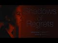 Shadow Of Regrets (Definite Edition)