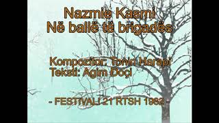 Nazmie Kasmi - Në Ballë Të Brigadës