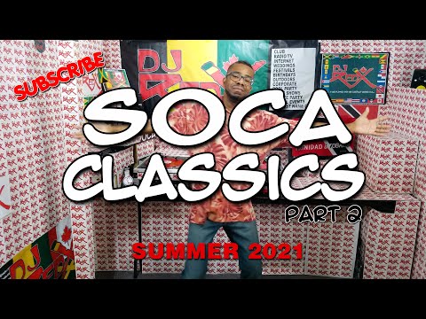 Soca Classics Part  2 Summer 2021 - DJ Red X