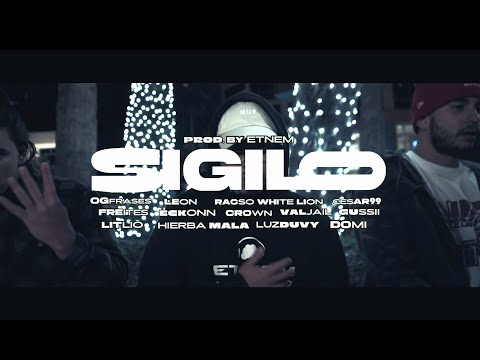 Sigilo - Etnem Ft. Cesar 99', VAL.JAIL, Lit Lio, Racso, HRBMALA,LuzDuvy, Freites, CROWN, OG FRASES