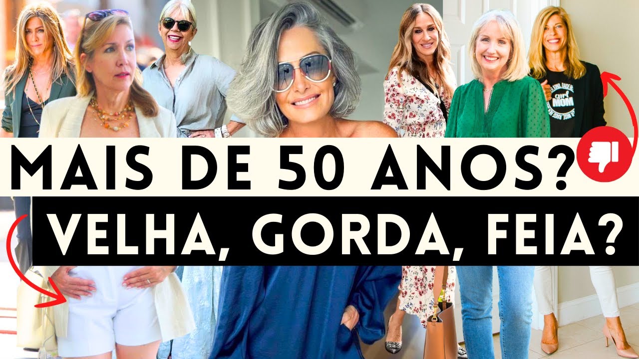🔴TEM 50+ ANOS? Você fica VELHA, GORDA e FEIA quando ACREDITA NESSAS MENTIRAS!