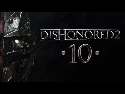 Dorwać wąsiastego | Dishonored 2 [#10]