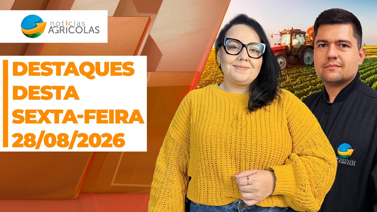 Boa tarde Agronegócio - Confira os principais destaques desta sexta-feira (28)