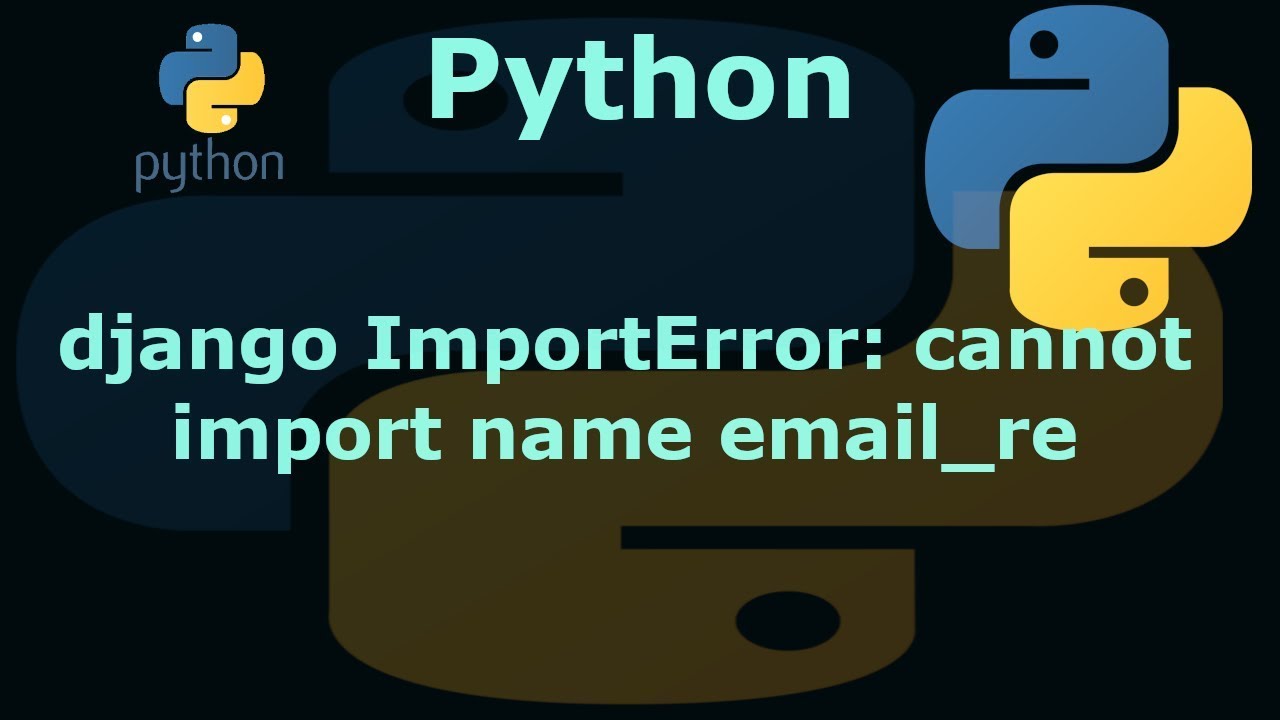 python django ImportError: cannot import name email_re