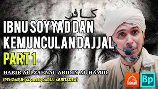 Download lagu Misteri Ibnu Soyyad dan Munculnya Dajjal (Part 1) | Habib Ali Zaenal Abidin Al Hamid mp3