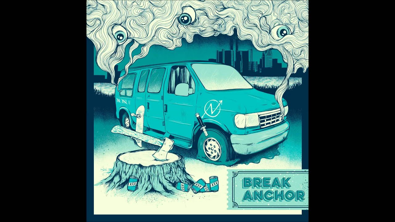 Break Anchor - First World Problems