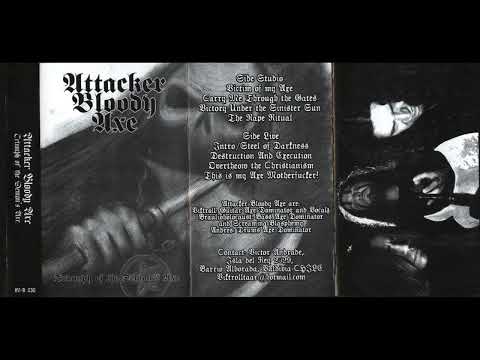 ATTACKER BLOODY AXE - Triumph of the Demon Axe (2008)