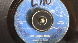 DENISE LA SALLE  - ONE LITTLE THING