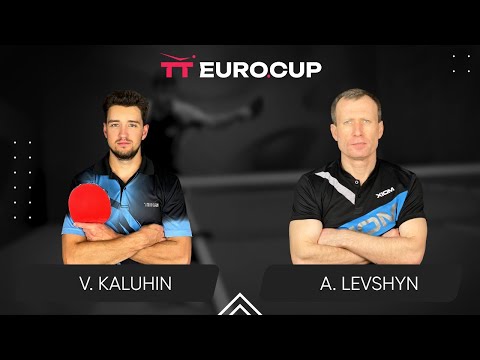 19:40 Vladyslav Kaluhin  - Anatolii Levshyn 26.05.2024 TT Euro.Cup Ukraine Star. TABLE 4