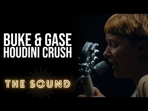 Buke & Gase - Houdini Crush | THE SOUND