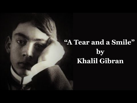 A Tear and a Smile | Khalil Gibran’s Poem That Speaks to the Soul