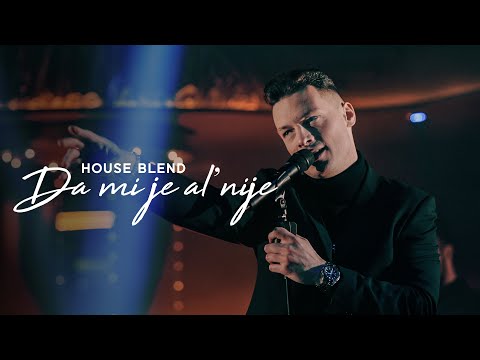 HOUSE BLEND - DA MI JE AL' NIJE (OFFICIAL COVER VIDEO) 4K