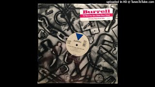 Burrell | I'll Wait For You (Take Your Time) (12" Dub)