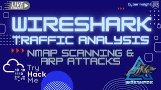 Wireshark Analysis Basics | Detecting NMAP Scans and ARP Attacks