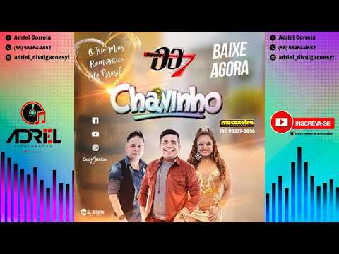 Banda 007 - Chavinho