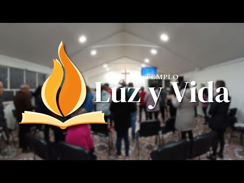 Templo Luz y Vida 🔥 Culto Dominical 25 de Enero
