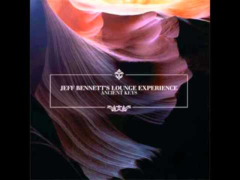 Jeff Bennett´s Lounge Experience - There Are Many Things (Original mix)