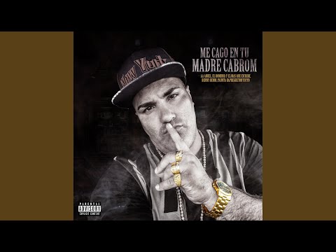 Me cago en tu madre cabron