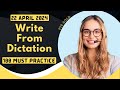 PTE Write From Dictation - APRIL 2024 - MUST PRACTICE