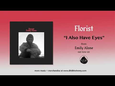 Florist - Emily Alone (Full Album Stream)