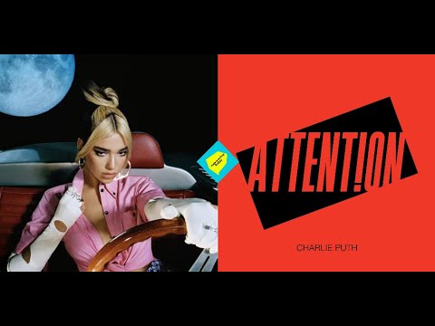 mashup Break My Heart x Attention - Dua Lipa x Charlie Puth