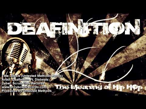 Deafinition - Stasis (Untested Methods Remix)