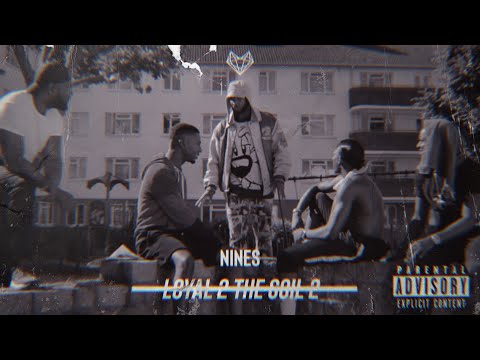 NINES - LOYAL 2 THE SOIL 2 (MIXTAPE)