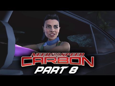 Need for Speed Carbon Gameplay Walkthrough Part 8 - BOSS ANGIE & DARIUS ???