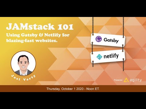 Jamstack 101: Using Gatsby and Netlify for Blazing-fast Websites by Joel Varty