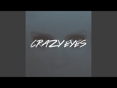 Crazy Eyes (feat. Wolfi)