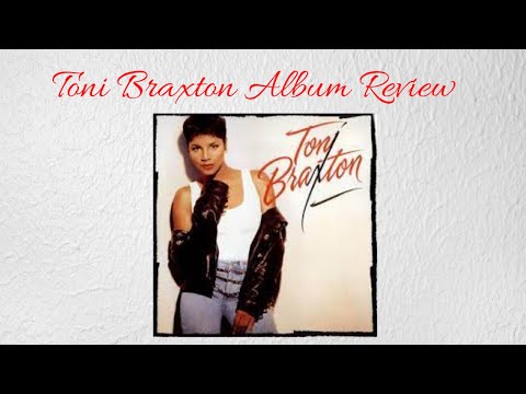 Toni Braxton Album Review