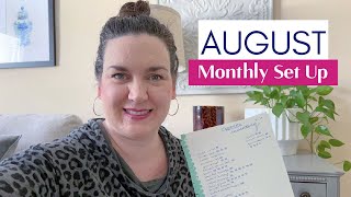 August Monthly Set Up