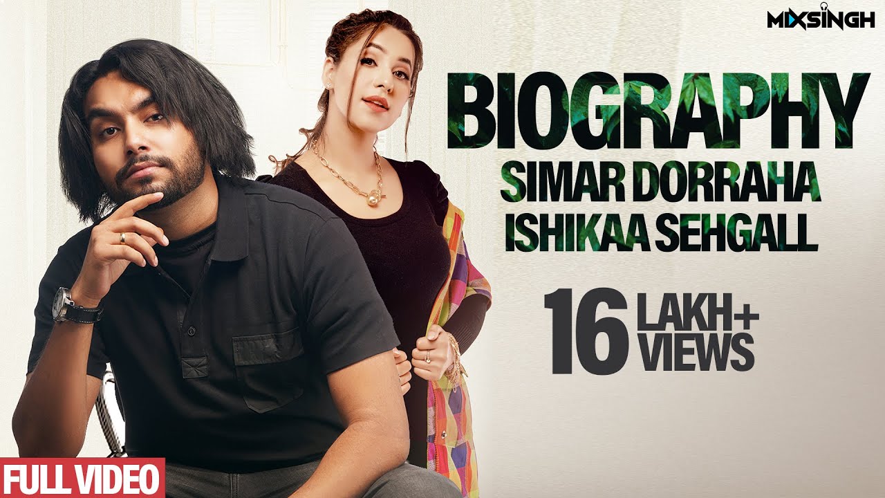 Biography Lyrics - Simar Dorraha Ft. Ishikaa Sehgall | Latest Punjabi Songs - Lyricspunjabimusix - Blogger