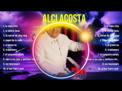 Las mejores canciones del álbum completo de Alci Acosta 2024