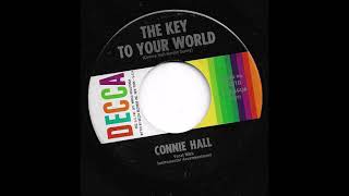 Connie Hall - The Key To Your World