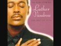 Luther Vandross -  Make Me a Believer - Enhanced