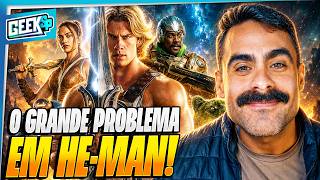 OS ERROS E ACERTOS DE HE-MAN SEM SPOILERS! [MESTRES DO UNIVERSO]