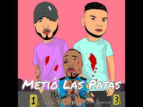 Metió Las Patas - Joztin Bwoy & Chicho (Diss Star Watson) Star Poli
