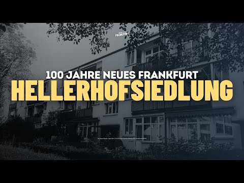 Hellerhofsiedlung im Gallus | 100 Jahre Neues Frankfurt