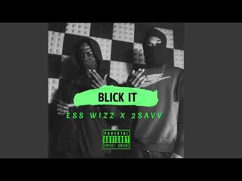 #DCG (8's) ESS WIZZ X 2SAV - BLICK IT (Audio) #WOLVERHAMPTON