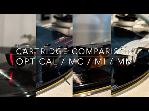 Turntable Cartridge Comparison - Optical, MC, MI, MM