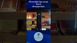 Havana Night Cigar Lounge - Deck 6 - Norwegian Dawn