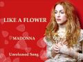 Like A Flower by Madonna
