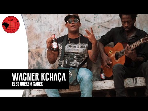 Wagner Kchaça - Eles Querem Saber (prod. Mansur)