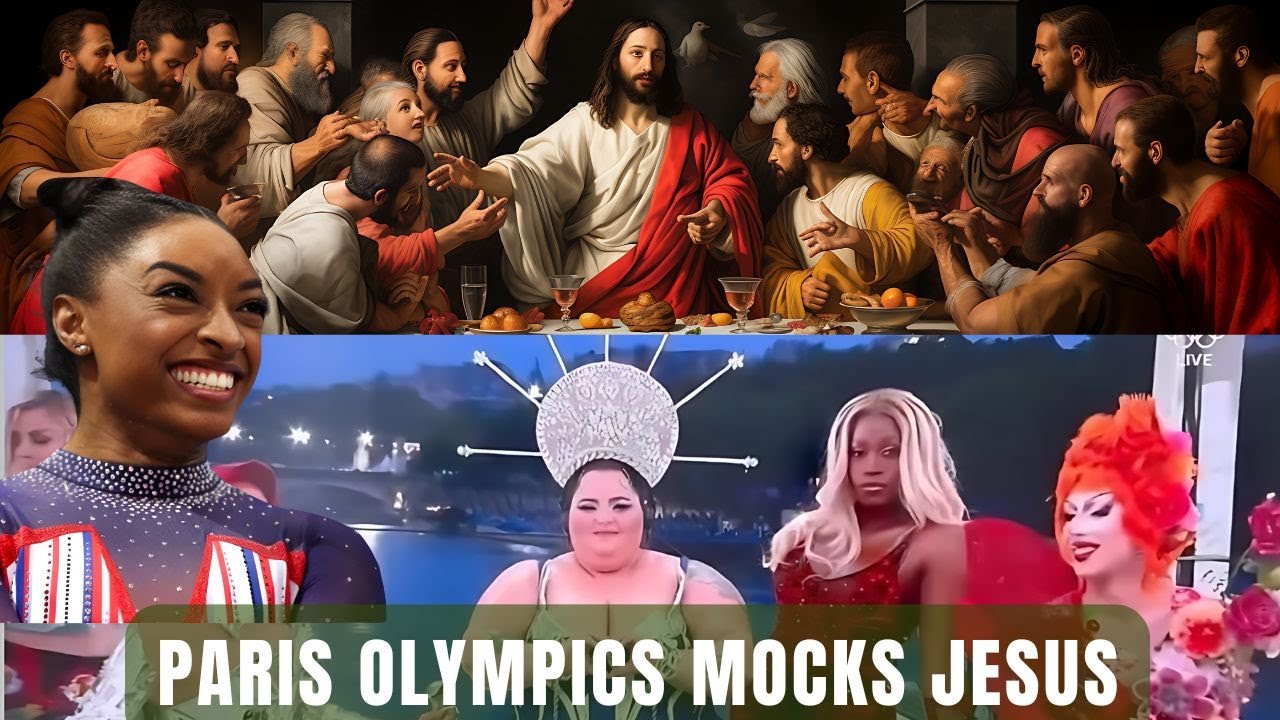 Paris Olympics MOCKS Jesus and the Last Supper with Drag Queens