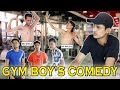 GYM BOY S COMEDY THE LEGEND