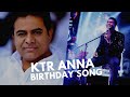 RAHUL SIPLIGUNJ - A TRIBUTE TO #KTR ANNA