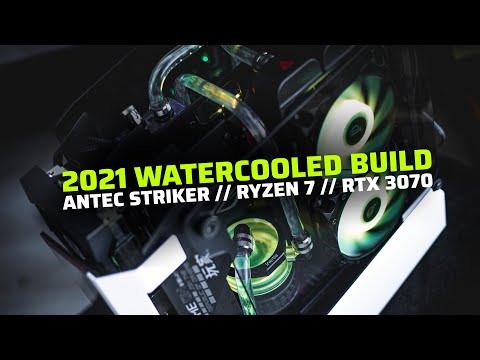 Fresh Watercooled PC Build // Antec Striker // AMD Ryzen 7 // GeForce RTX 3070