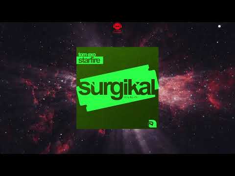 Tom Exo - Starfire (Extended Mix) [SURGIKAL]